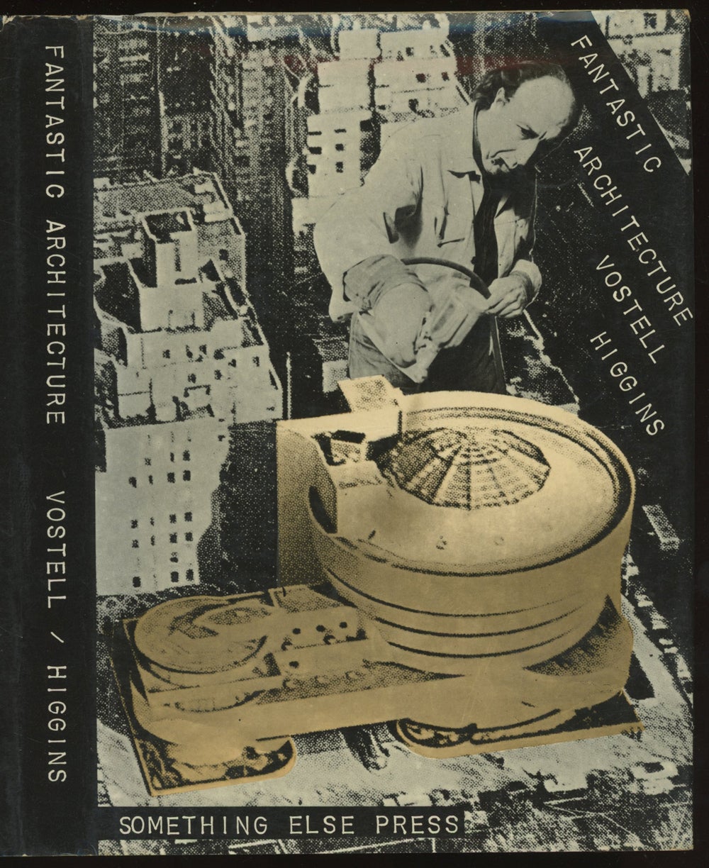 Fantastic Architecture | Wolf Vostell, Dick Higgins, Schwitters ...