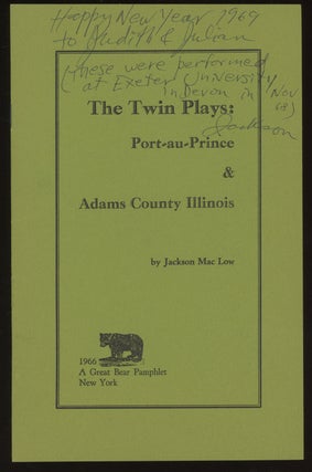 Item #0086333 The Twin Plays: Port-au-Prince & Adams County Illinois (A Great Bear Pamphlet)....
