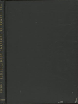 Item #0086409 The Lesson of Japanese Architecture, Revised Edition. Jiro Harada, George Wald