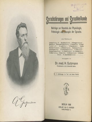 Sprachstorungen und Sprachheilkunde: Beitrage zur Kenntnis der Physiologie, Pathologie und Therapie der Sprache, bound with Das Stottern: Eine Monographie fur Aertze (inscribed by the author) AND Compensation der Sinne AND Sprachhliches und Spracharztliches (inscribed) AND Heilungsversuche bei Centromotorischer und Centrosensorischer Aphasie AND Ueber die Behandlung der Aphasie AND Sonder-Abdruck aus der Zeitschrift fur Klinische Medizin (inscribed), plus inscribed business card