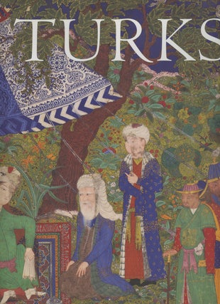 Item #0086498 Turks: A Journey of a Thousand Years, 600-1600. David J. Roxburgh