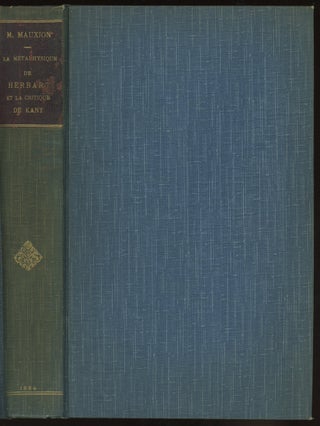 Item #0086518 La Metaphysique de Herbart et La Critique de Kant -- Max Nordau's copy. Marcel...