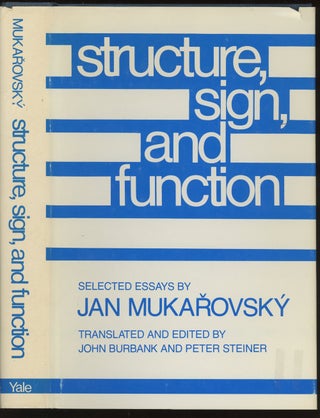 Item #0086522 Structure, Sign and Function: Selected Essays by Jan Mukarovsky (Yale Russian and...