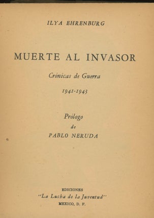 Muerte al Invasor, Cronicas de Guerra, 1941-1943