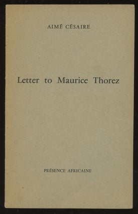 Item #0086638 Letter to Maurice Thorez. Aime Cesaire