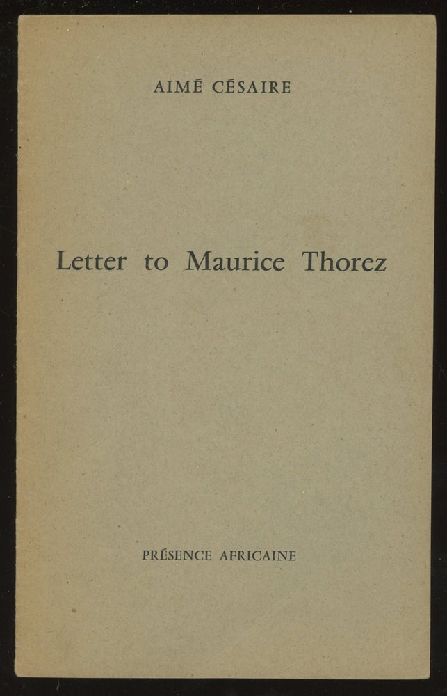 Item #0086638 Letter to Maurice Thorez. Aime Cesaire.