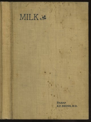 Item #0086651 Milk. E. F. Brush