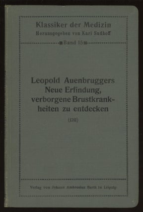 Item #0086662 Leopold Auenbruggers Neue Erfindung, mittelst des Anschlagens an den Brustkorb, als...