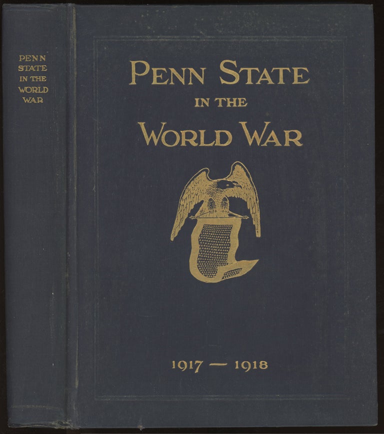 Item #0086689 Penn State in the World War. World War I. Penn State.