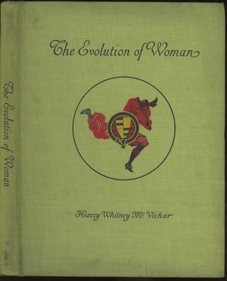 Item #0086721 The Evolution of Woman. Harry Whitney McVickar