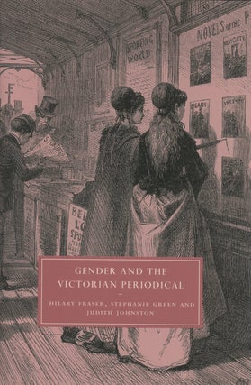 Item #0087102 Gender and the Victorian Periodical; Cambridge Studies in Nineteenth-Century...