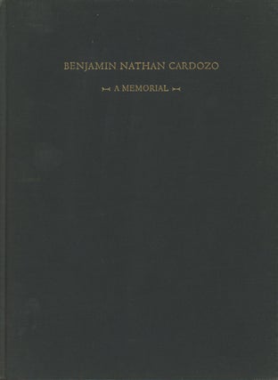 Item #0087259 Benjamin Nathan Cardozo, A Memorial; Read at a Meeting of the American Bar...