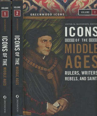 Item #0087279 Icons of the Middle Ages: Rulers, Writers, Rebels, and Saints; 2 Vols.--Volume 1 &...