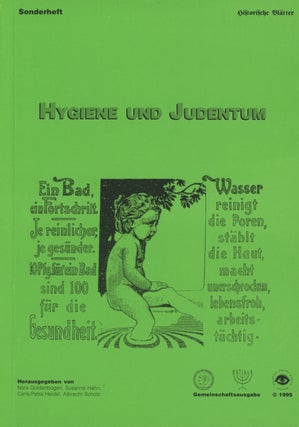 Item #0087311 Hygiene und Judentum; Sonderheft Historische Blatter. Nora Goldenbogen, Susanne...