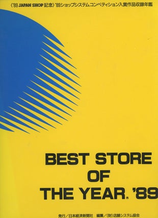 Item #0087556 Best Store of the Year '89. Kiyonori Kikutake, intro., Tenpo Shisutemu Kyokai, Shop...
