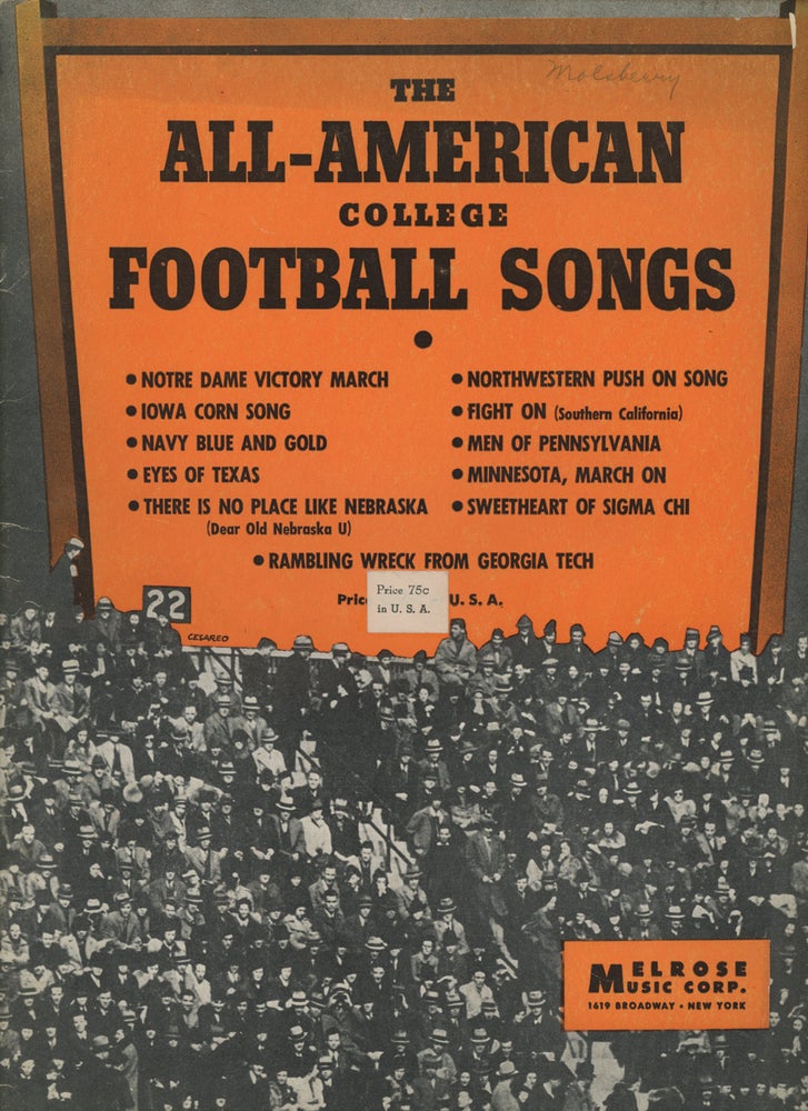 Item #0087583 The All-American College Football Songs. Melrose Music Corp., John Lang Sinclair, Frank Roman, Et. Al.