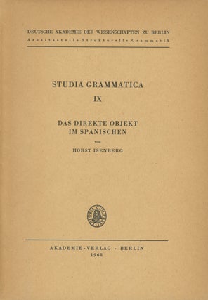 Item #0087612 Das Direkte Objekt im Spanischen / Studia Grammatica, IX / 9. Horst Isenberg