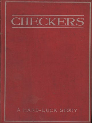Item #0087666 Checkers: A Hard-Luck Story. Henry M. Blossom, Jr