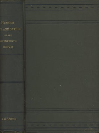 Item #0087678 Humour, Wit, & / and Satire of the Seventeenth Century. John Ashton