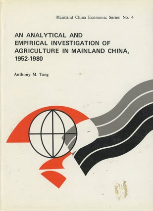 Item #0087814 An Analytical and Empirical Investigation of Agriculture in Mainland China,...