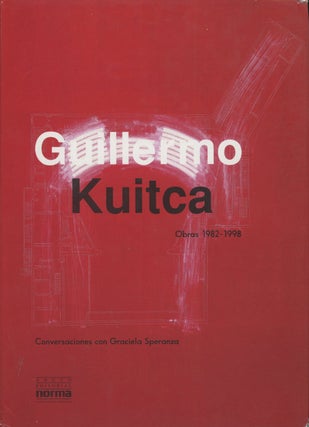 Item #0087846 Guillermo Kuitca, Obras 1982-1998: Conversaciones con Graciela Speranza. Guillermo...