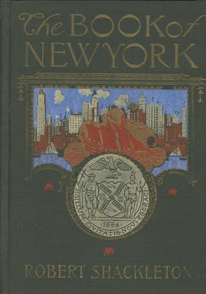 Item #0087894 The Book of New York. Robert Shackleton, ill R. L. Boyer