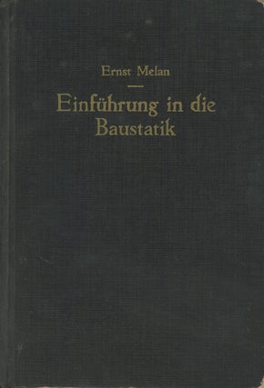 Item #0087908 Einfuhrung / Einführung in die Baustatik. Ernst Melan