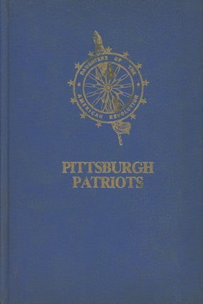 Item #0087918 Pittsburgh Patriots; Bicentennial Committee Pittsburgh Chapter Daughters of the...