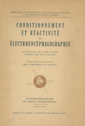 Item #0087930 Conditionnement et Reactivite en Electroencephalographie; Federation internationale...