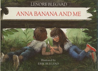 Item #0087983 Anna Banana and Me; Illustrated by Erik Blegvad. Lenore Blegvad, ill Erik Blegvad