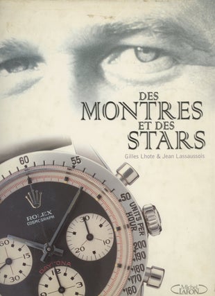 Item #0088055 Des Montres et des Stars. Gilles Lhote, Jean Laussaussois