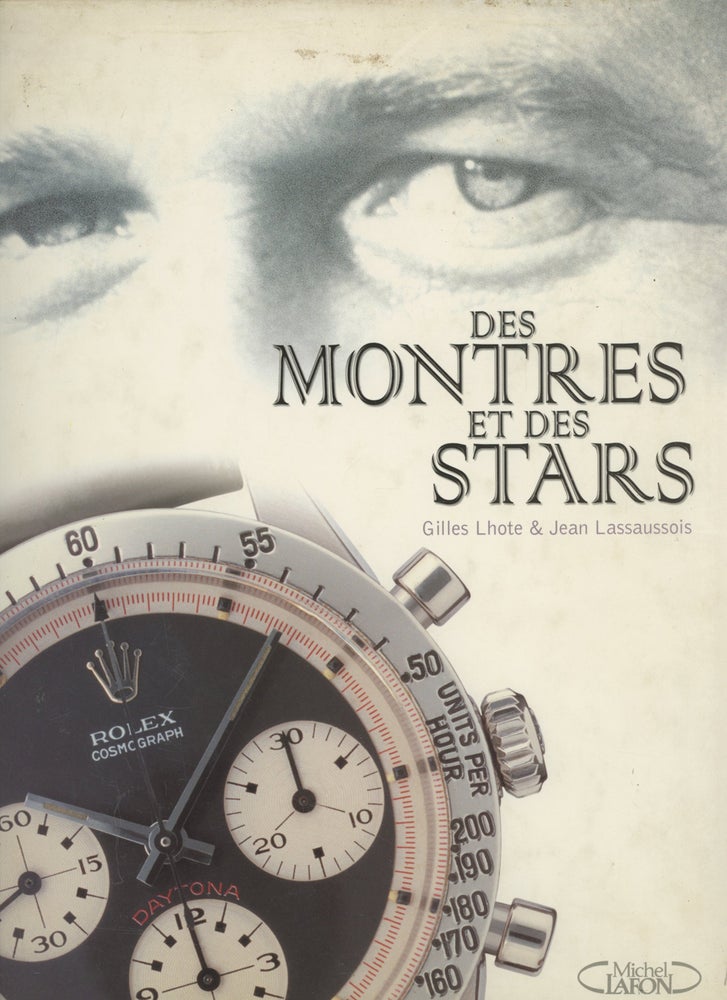 Item #0088055 Des Montres et des Stars. Gilles Lhote, Jean Laussaussois.