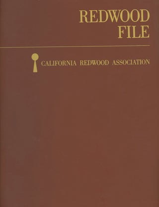 Item #0088098 Redwood File: California Redwood Association. California Redwood Association