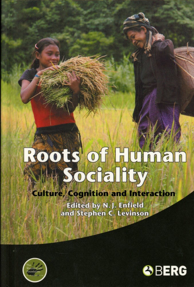 Item #0088134 Roots of Human Sociality: Culture, Cognition and Interaction. N. J. Enfield, Stephen C. Levinson, Nicholas J. Enfield.
