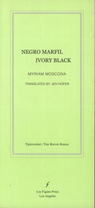 Item #0088212 Negro Marfil / Ivory Black; TrenchArt The Recon Series. Myriam Moscona, trans Jen...