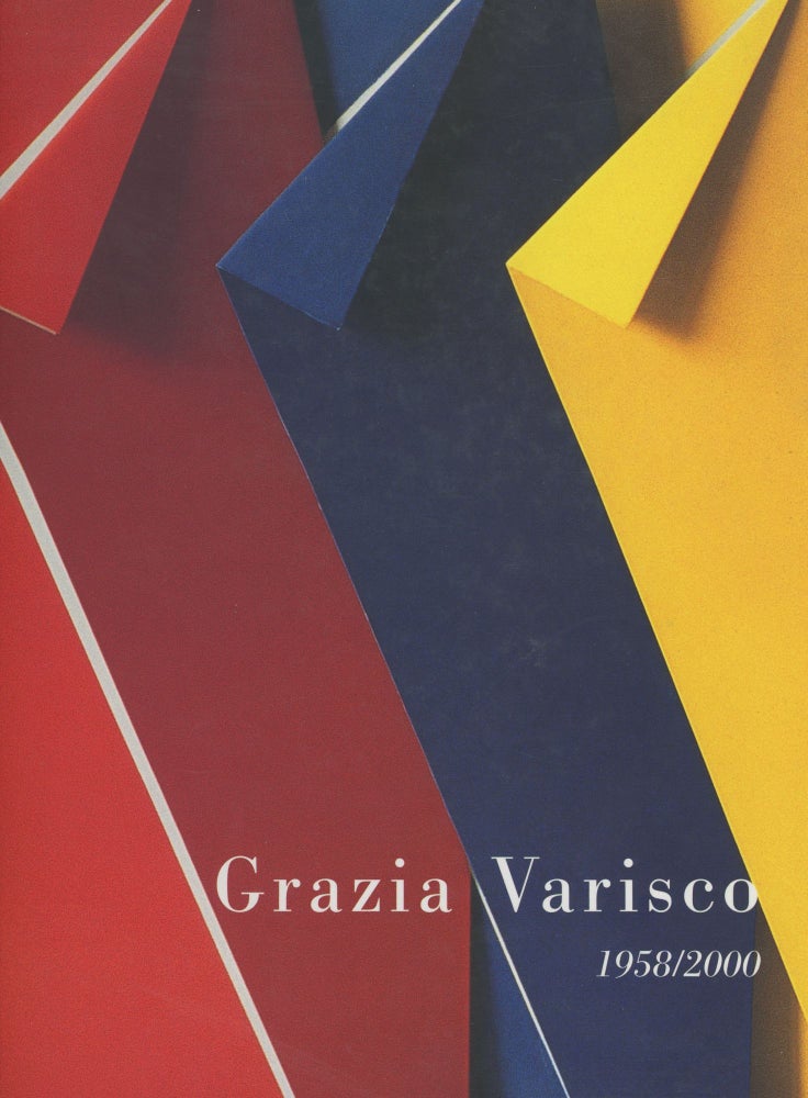 Item #0088269 Grazia Varisco 1958 / 2000. Giovanni Maria Accame, Grazia Varisco.