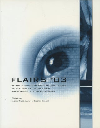 Item #0088273 FLAIRS '03: Recent Advances in Artifical Intelligence, Proceedings of the Sixteenth...