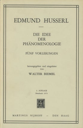 Item #0088448 Die Idee der Phanomenologie, Funf Vorlesungen; Husserliana, Band II; Edmund...