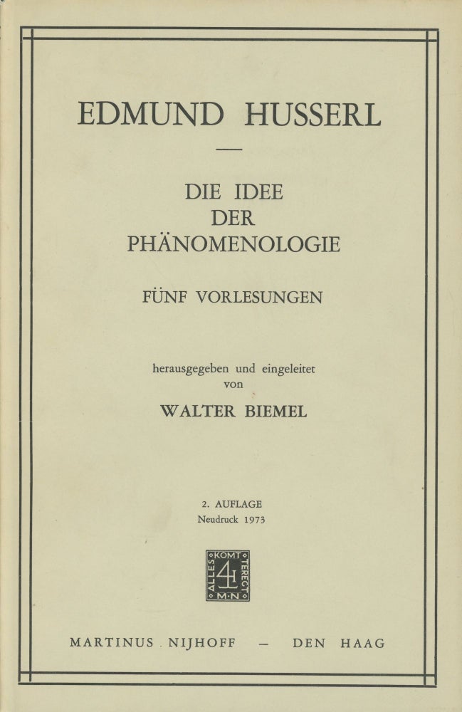 Item #0088448 Die Idee der Phanomenologie, Funf Vorlesungen; Husserliana, Band II; Edmund Husserl, Gesammelte Werke, Band 2. Edmund Husserl, ed Walter Biemel.