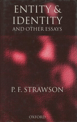 Item #0088512 Entity & Identity: And Other Essays. P. F. Strawson