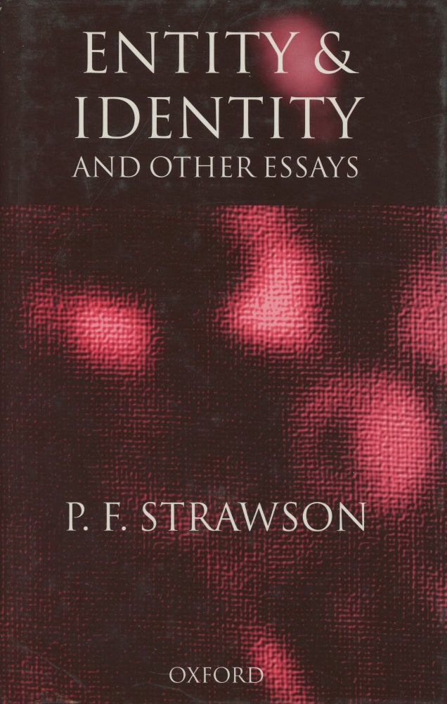 Item #0088512 Entity & Identity: And Other Essays. P. F. Strawson.