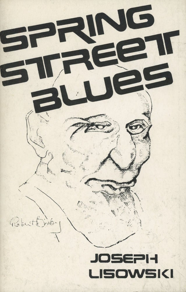 Item #0088790 Spring Street Blues. Joseph Lisowski, ill Robert Bixby.