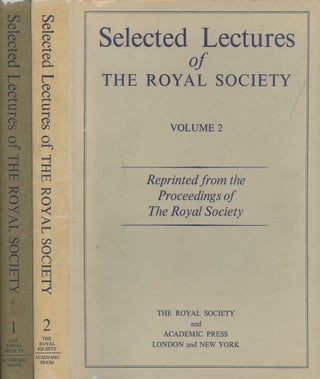 Item #0088809 Selected Lectures of the Royal Society, 2 vols.--Volume 1 and Volume 2; Reprinted...