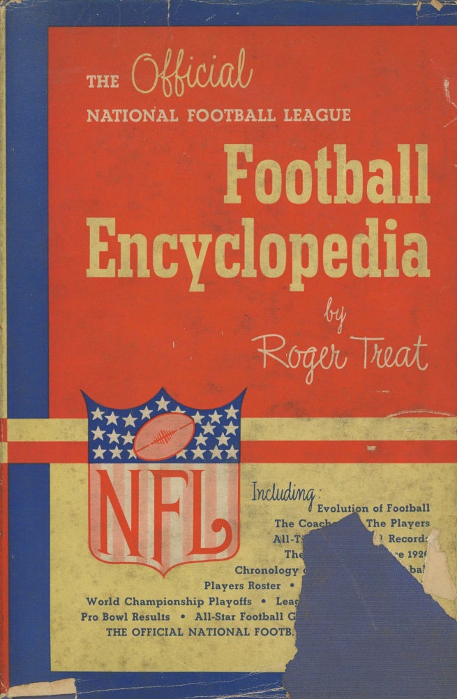 Item #0088810 The Official National Football League Football Encyclopedia. Roger Treat, fore Bert Bell.