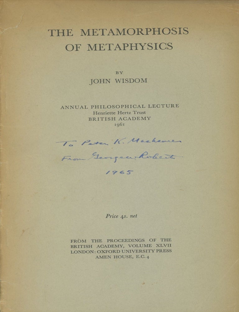 The Metamorphosis of Metaphysics; Annual Philosophical Lecture ...
