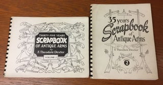 Item #0088924 Thirty-Five Years Scrapbook Of Antique Arms, 2 vols.--Volume I & Volume II. F....