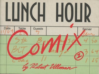 Item #0088998 Lunch Hour Comix. Robert Ullman