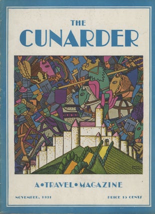 Item #0089017 The Cunarder: A Travel Magazine; November 1931; Vol. 20, No. 5. E. S. MacNutt,...