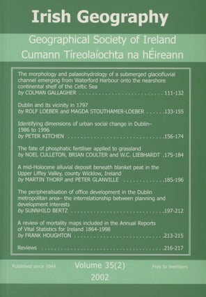 Item #0089020 Irish Geography, Geographical Society of Ireland; Vol. 35, No. 2, 2002. Joe Brady,...