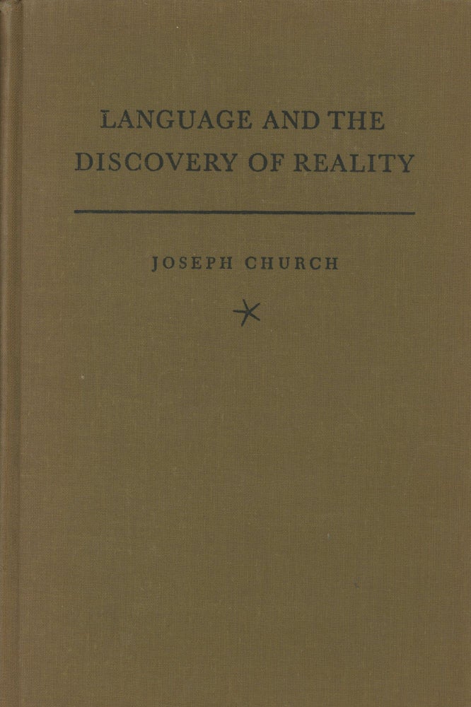 Item #0089027 Language and the Discovery of Reality: A Developmental Psychology of Cognition. Joseph Church, fore Robert B. MacLeod.